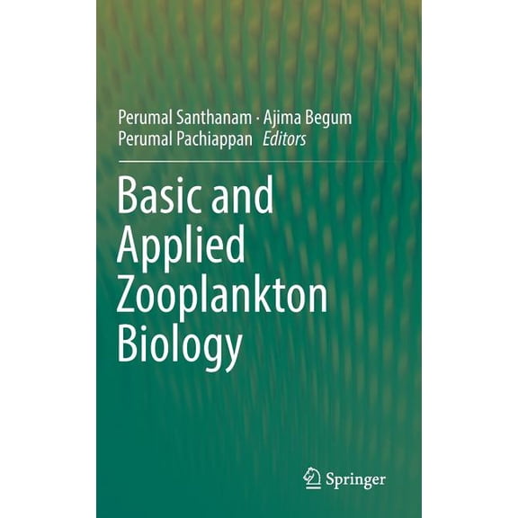 Basic and Applied Zooplankton Biology, (Hardcover)