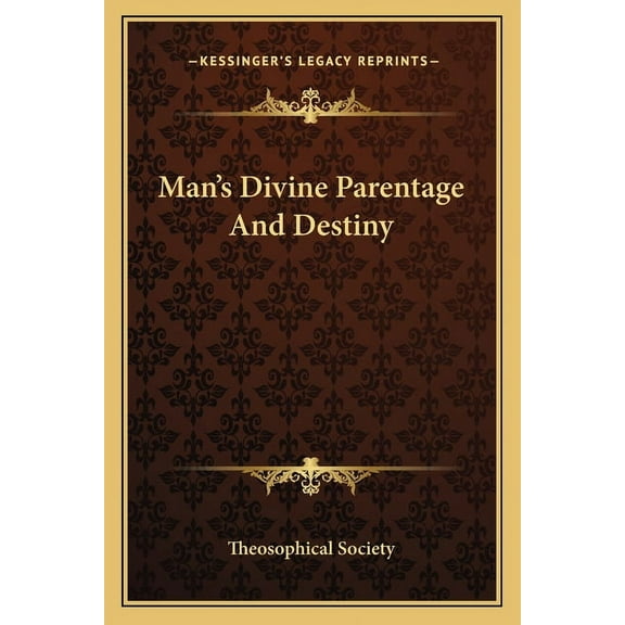 Man's Divine Parentage And Destiny, (Paperback)