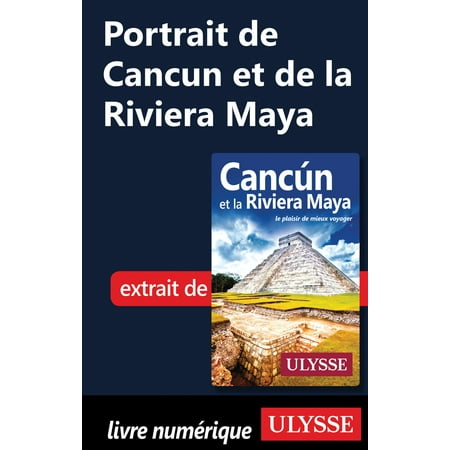 Portrait de Cancun et de la Riviera Maya - eBook