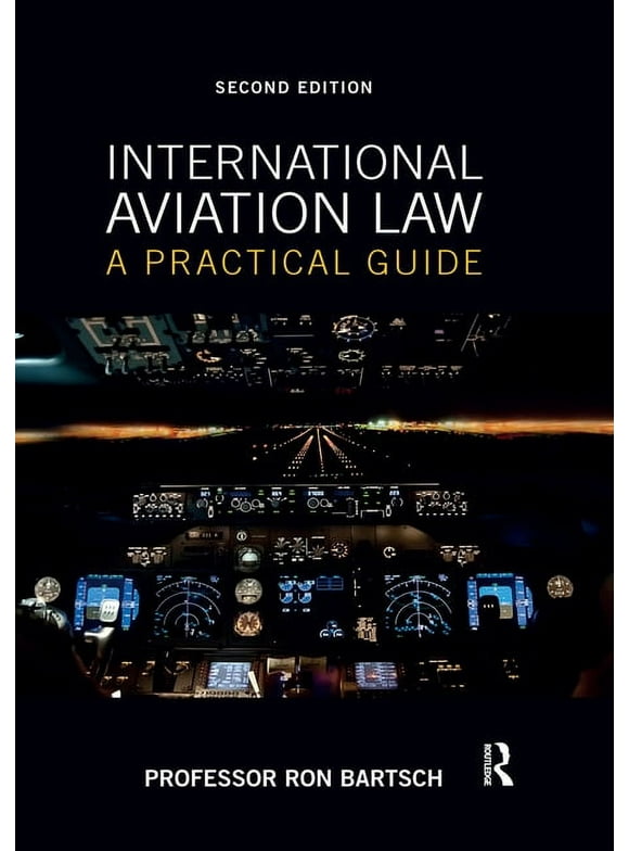 International Aviation Law: A Practical Guide (Paperback)