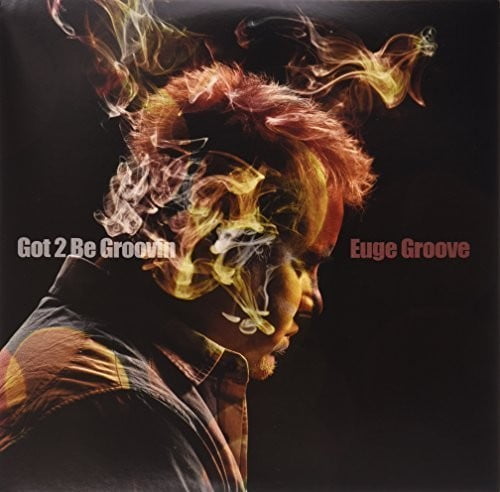 Euge Groove - Got 2 Be Groovin - Vinyl - Walmart.com