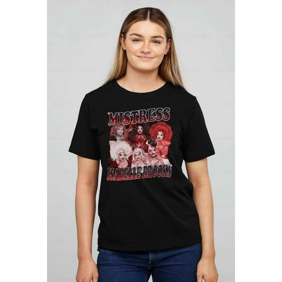 Mistress Isabelle Brooks RuPaul's Drag Race T-shirt unisex up to 5XL