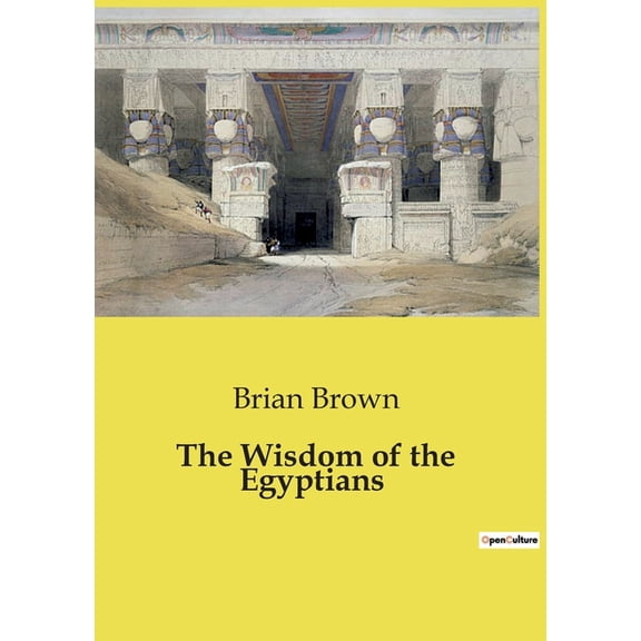 The Wisdom of the Egyptians (Paperback)