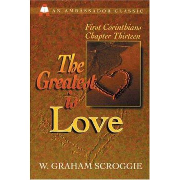 Pre-Owned The Greatest Is Love (Paperback) 1898787484 9781898787488
