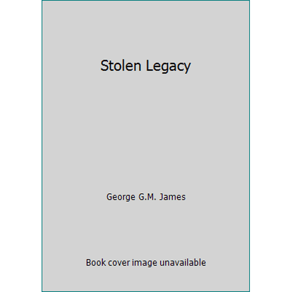 Pre-Owned Stolen Legacy (Paperback) 1470179652 9781470179656