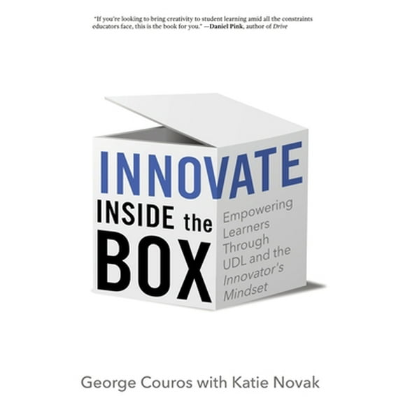 Pre-Owned Innovate Inside the Box: Empowering Learners Through UDL and the Innovator's Mindset (Paperback) 1948334127 9781948334129