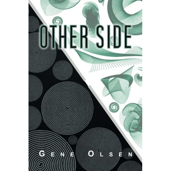 Other Side Paperback 1483699706 9781483699707 Gene Olsen