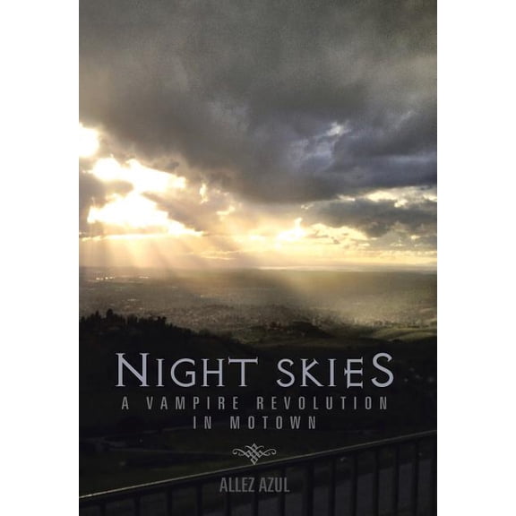 Night Skies : A Vampire Revolution in Motown (Hardcover)