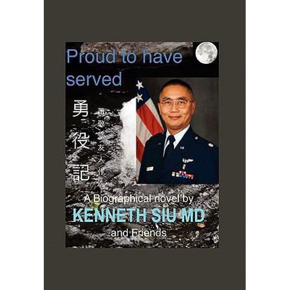 Pre-Owned Proud to Have Served: True People, True Stories, True Heroes (Hardcover) 146288430X 9781462884308