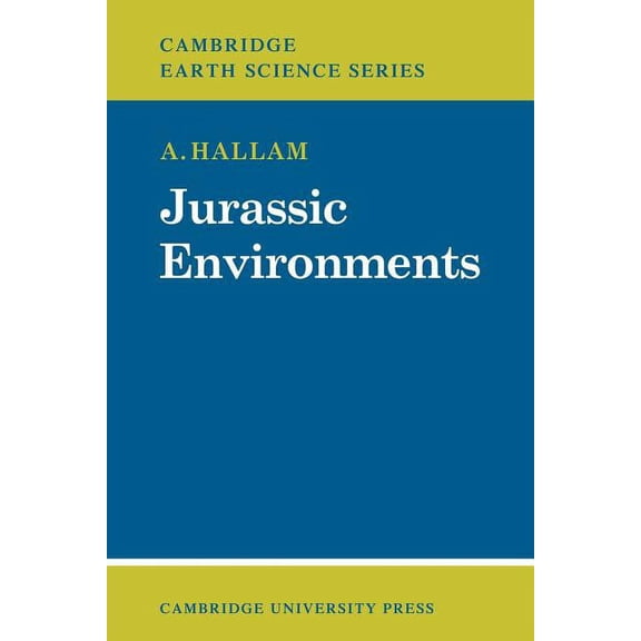 Cambridge Earth Science Jurassic Environments, (Paperback)