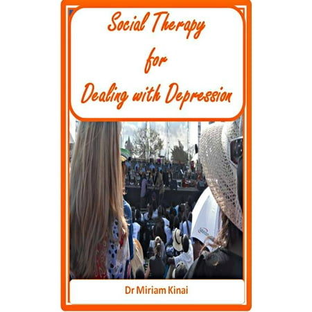 Social Therapy for Dealing with Depression -