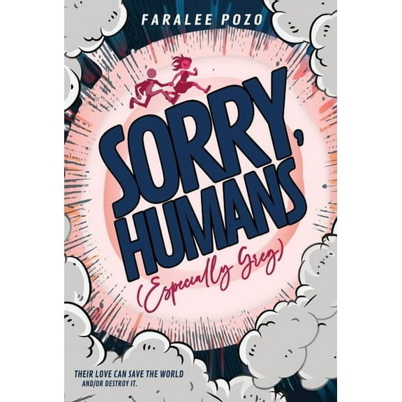 Sorry, Humans (Especially Greg), (Hardcover)