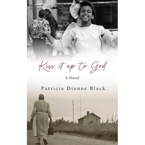 Kiss It Up to God, (Hardcover)