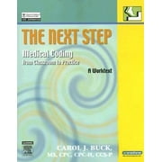 The Next Step: Medical Coding from Classroom to Practice: A Worktext [Paperback - Used]