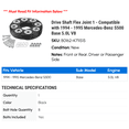 thumbnail image 2 of Drive Shaft Flex Joint 1 - Compatible with 1994 - 1995 Mercedes-Benz S500 Base 5.0L V8 - Autopart Premium, 2 of 2