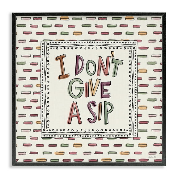 Stupell Industries Wine Sip Sentiment Food & Beverage Painting Black Framed Art Print Wall Art, 12 x 12