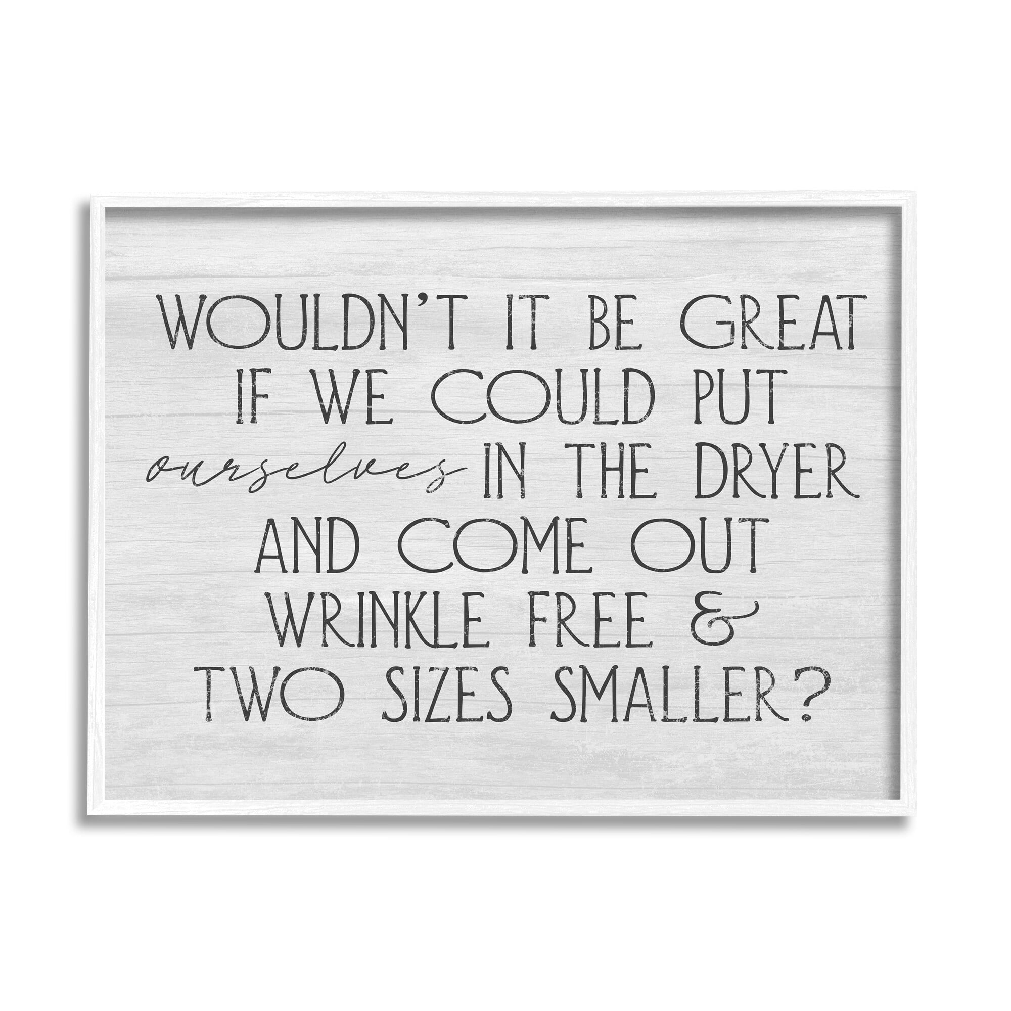 Stupell Industries Humorous Laundry Phrase Grainy Pattern Text Sign Graphic Art White Framed Art Print Wall Art, Design by Daphne Polselli