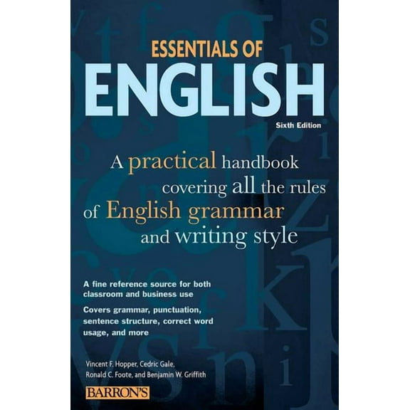Essentials of English: A Practical Handbook Covering All the Rules of English Grammar and Writing Style, (Paperback)