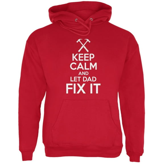 Father's Day - Keep Calm And Let Dad Fix It Red Adult Hoodie - X-Large