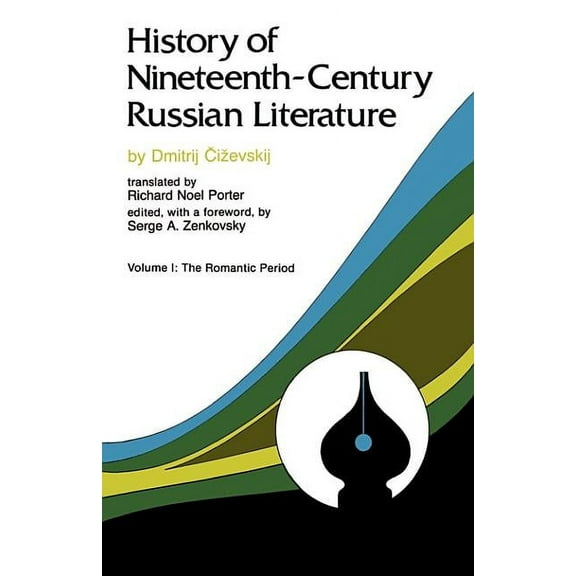 History of Nineteenth-Century Russian Li The Romantic Period, Book 1, (Paperback)