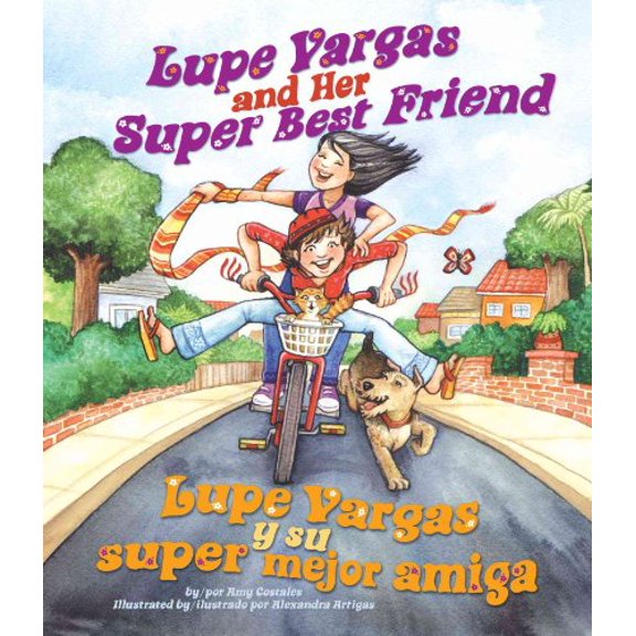 Pre-Owned Lupe Vargas and Her Super Best Friend: Lupe Vargas Y Su Super Mejor Amiga (Hardcover) 0873588886 9780873588881