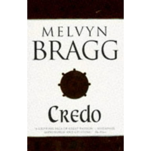 Credo (Paperback) by Melvyn Bragg
