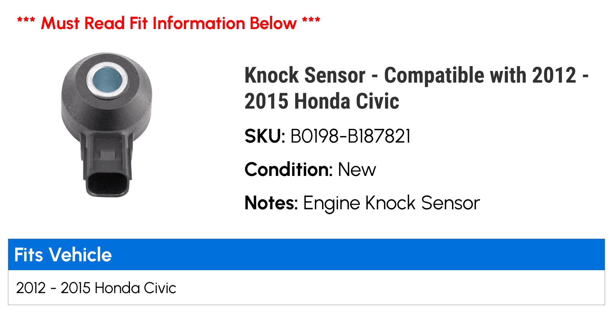 Knock Sensor - Compatible with 2012 - 2015 Honda Civic 2013 2014