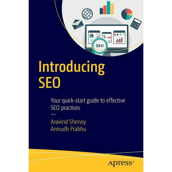 Introducing SEO: Your Quick-Start Guide to Effective SEO Practices, (Paperback)