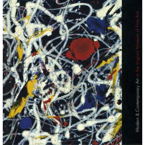 Pre-Owned Modern & Contemporary Art at the Virginia Museum of Fine Arts (Hardcover) 0917046803 9780917046803