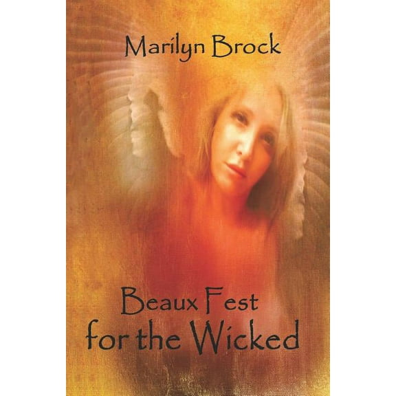 Beaux Fest for the Wicked (Paperback)