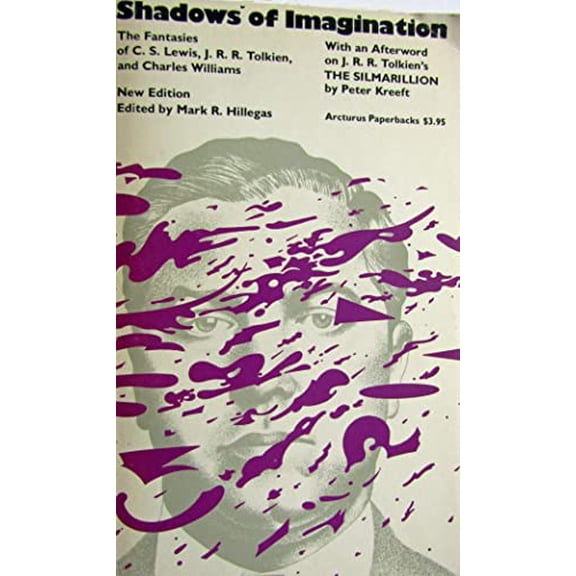 Pre-Owned Shadows of Imagination, Revised: The Fantasies of C. S. Lewis, J. R. R. Tolkien, and Charles Williams (A Chicago Classic), 9780809309085, 0809309084, Paperback, Revised edition