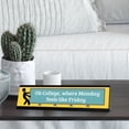 thumbnail image 2 of Oh College, Where Monday Feels Like Friday, Yellow Black Frame, Desk Sign (2x8"), 2 of 3