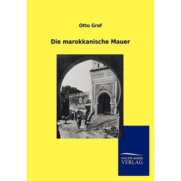 Die marokkanische Mauer (Paperback)
