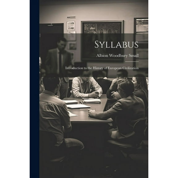 Syllabus : Introduction to the History of European Civilization (Paperback)