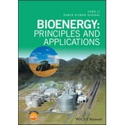 Bioenergy: Principles and Applications (Hardcover)