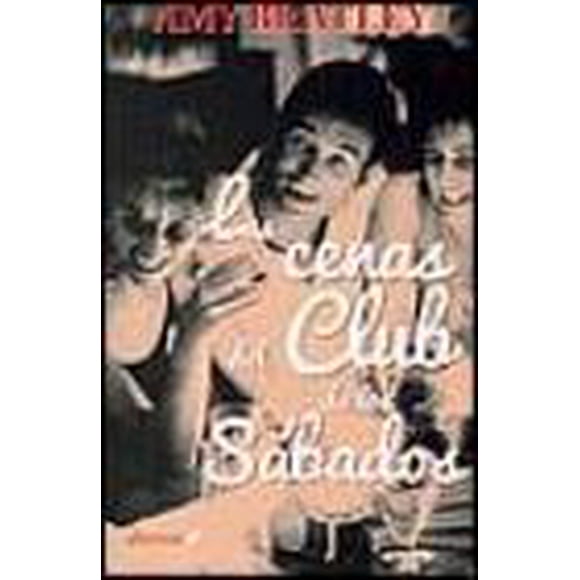 LAS CENAS DEL CLUB DE LOS SABADOS ALEVOSIA AMY BRATLEY