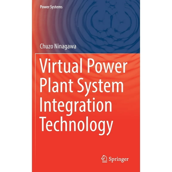 Power Systems Virtual Power Plant System Integration Technology, (Hardcover)