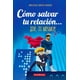 thumbnail image 1 of Cómo salvar tu relación… de ti mismo, 1 of 2