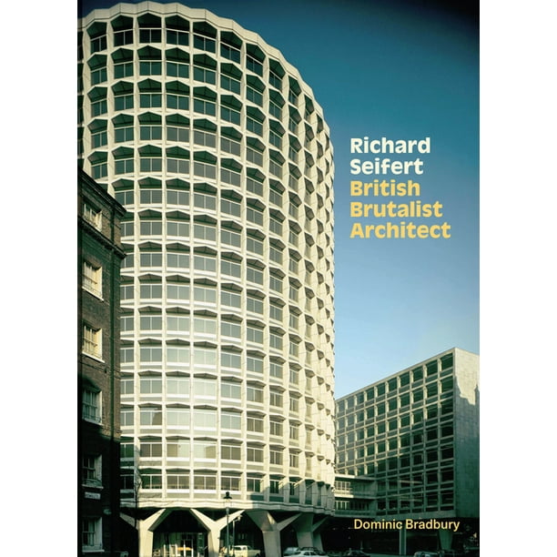 Richard Seifert British Brutalist Architecture Walmart Richard Seifert British Brutalist Architecture Walmart