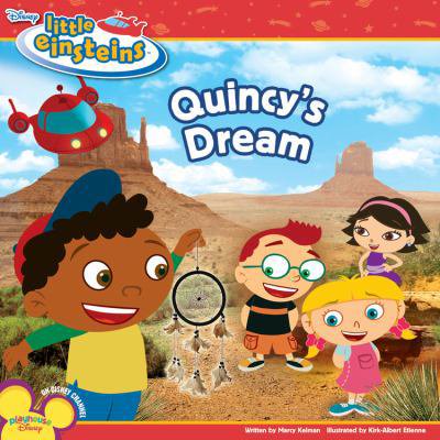 Pre-Owned Disney's Little Einsteins Quincy's Dream (Paperback) 1423102169 9781423102168
