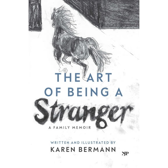 The Art of Being a Stranger: A Family Memoir, (Paperback)
