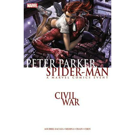 Civil War : Peter Parker, Spider-Man (New Printing)
