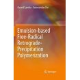 thumbnail image 1 of Emulsion-Based Free-Radical Retrograde-Precipitation Polymerization (2011), 1 of 3