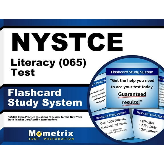 NYSTCE Literacy (065) Test Flashcard Study System : NYSTCE Exam Practice Questions & Review for the New York State Teacher Certification Examinations (Cards)