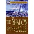thumbnail image 1 of Pre-Owned The Shadow of the Eagle: #13 A Nathaniel Drinkwater Novel (Paperback) 1574091034 9781574091038, 1 of 1