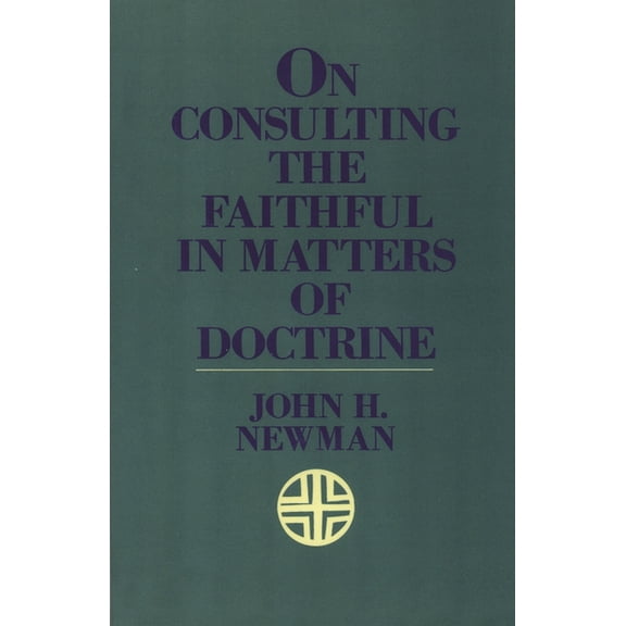 On Consulting the Faithful in Matters of Doctrine, (Paperback)