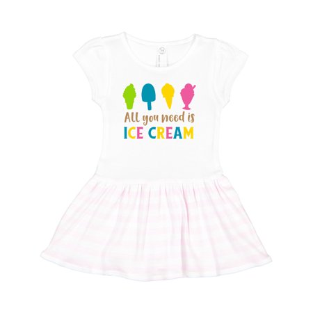 

Inktastic All You Need is Ice Cream Ice Cream Cone Sundae Gift Toddler Girl Dress