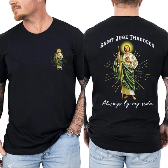 Saint Jude Thaddeus Always By My Side Double Sided T-Shirt – San Judas Tadeo Catholic Faith Graphic Tee, Religious Shirt for Men & Women