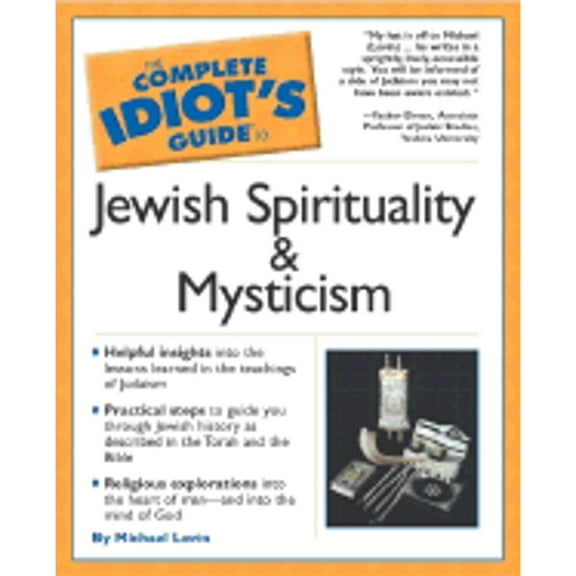 Pre-Owned The Complete Idiot's Guide(R) To Jewish Spirituality & Mysticism (Paperback) 002864347X 9780028643472