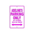 thumbnail image 1 of Adeline's Parking Only All Others Will Be Towed Name Gift Novelty Metal Aluminum 12"x18" Sign, 1 of 1